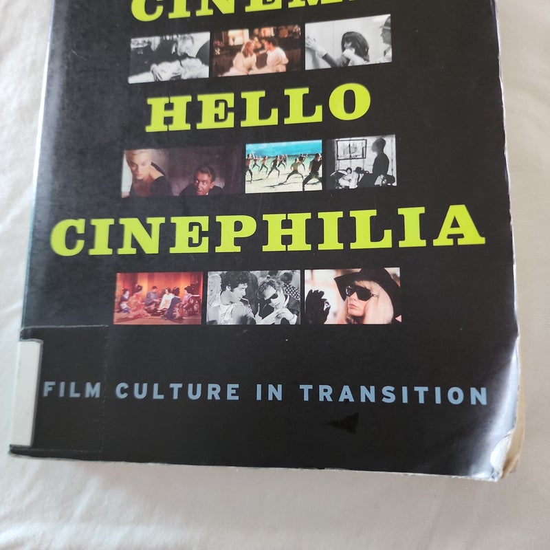 Goodbye Cinema, Hello Cinephilia