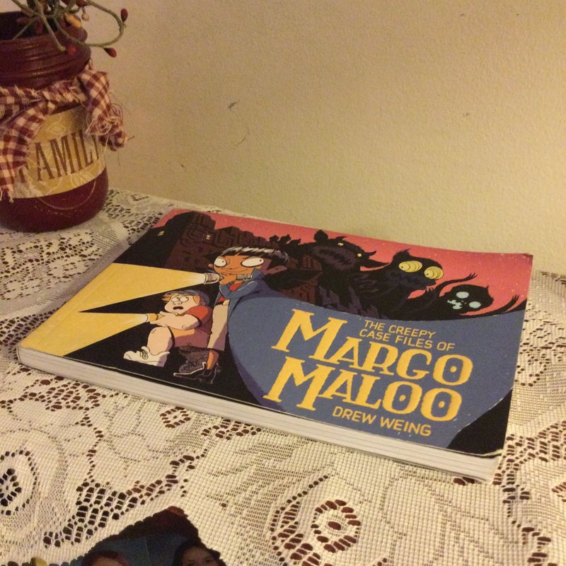 The Creepy Case Files of Margo Maloo