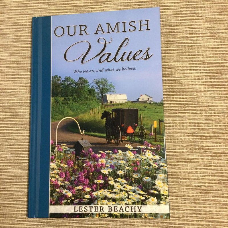 Our Amish Values