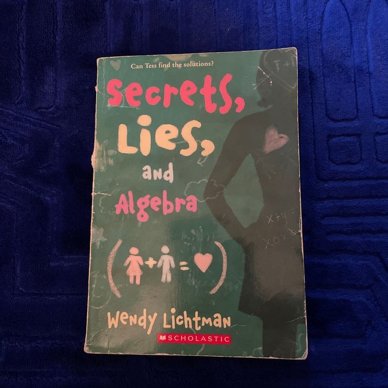 Secrets, Lies, and Algebra