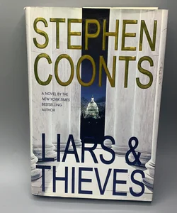 Liars & thieves