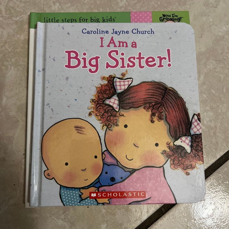 I Am a Big Sister!