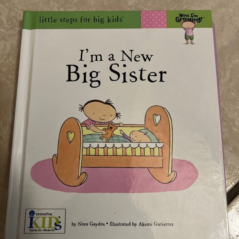 I Am a Big Sister!