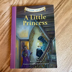 Classic Starts®: a Little Princess