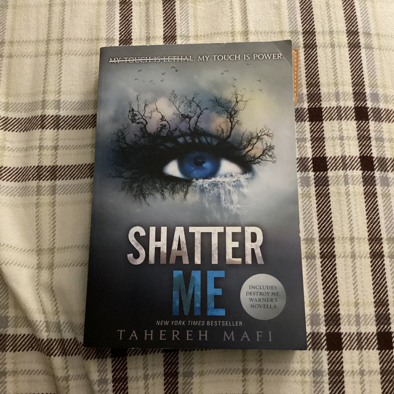 Shatter Me