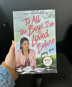 To All the Boys I've Loved Before  