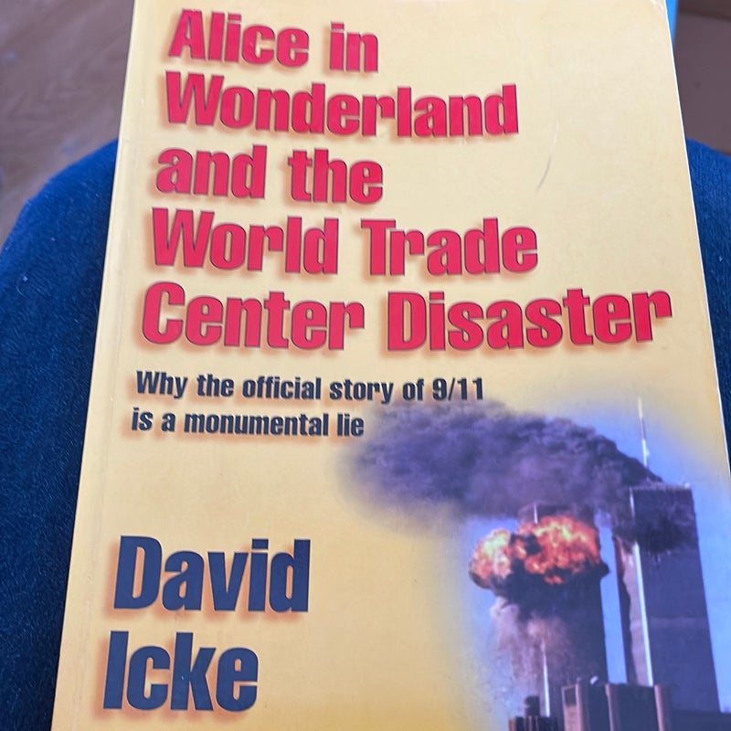 Alice in Wonderland and the World Trade Center Disaster