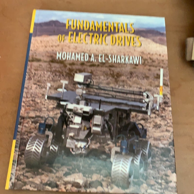 Fundamentals Of Electric Drives By Mohamed El Sharkawi Hardcover