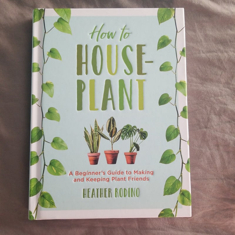 How to Houseplant