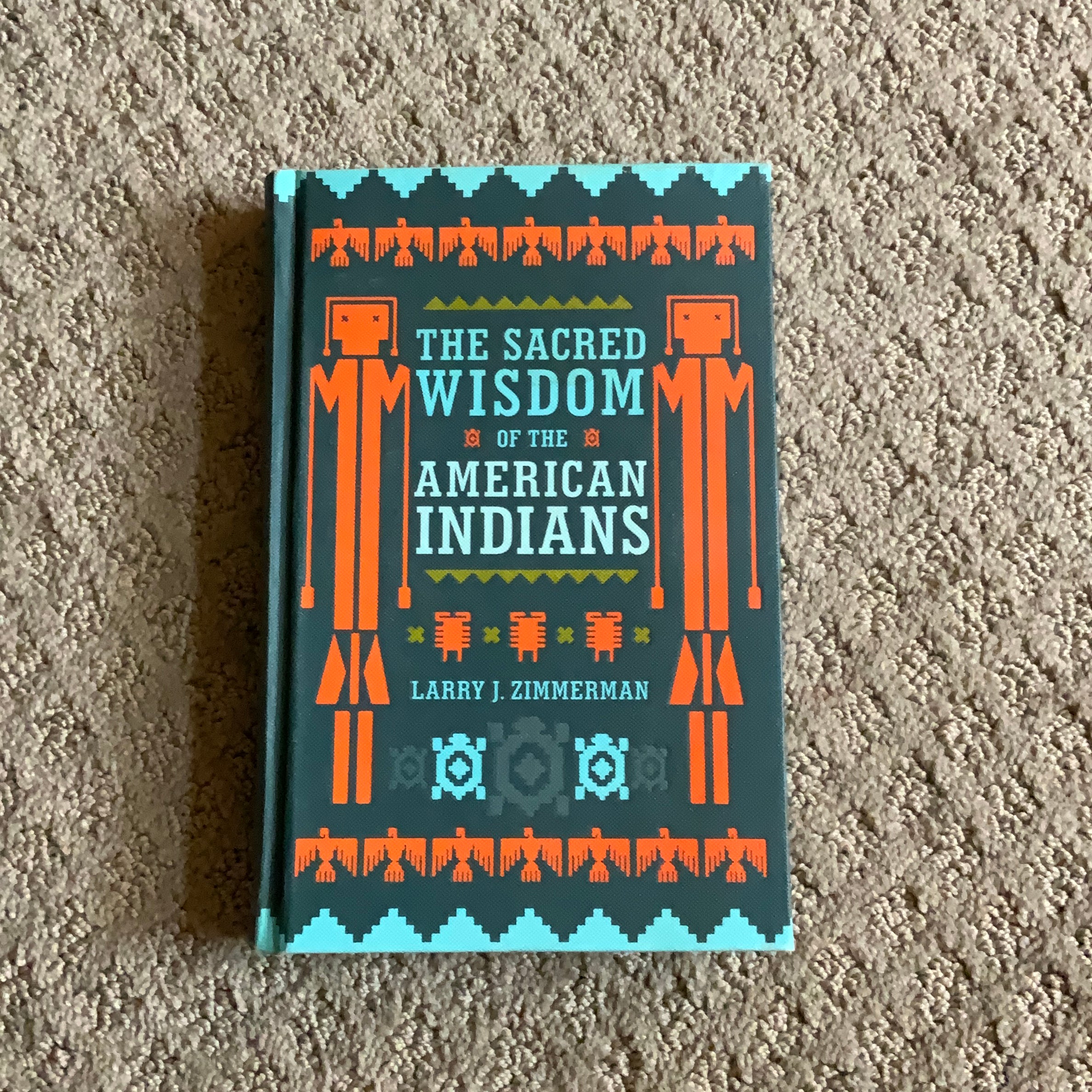 The Sacred Wisdom of the American Indians