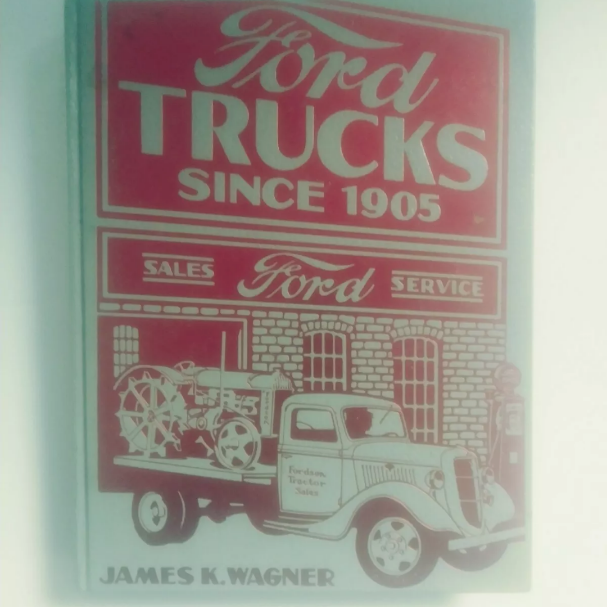 Ford Trucks Since 1905  