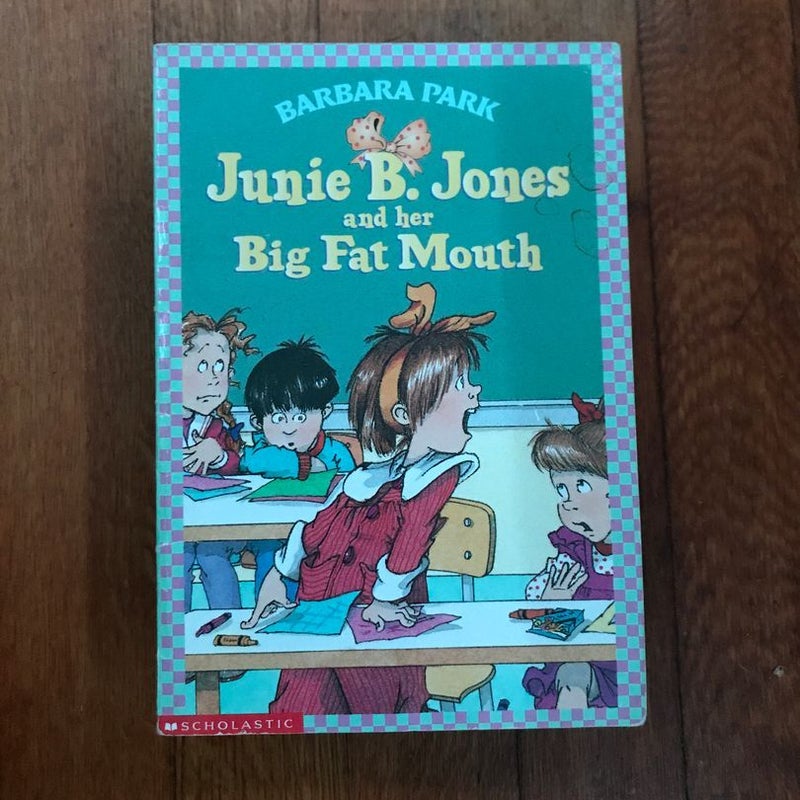 Junie B. Jones and Her Big Fat Mouth