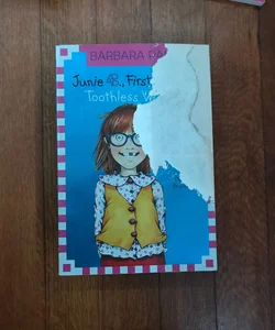 Junie B. Jones #20: Toothless Wonder