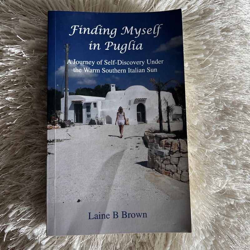 Finding Myself in Puglia