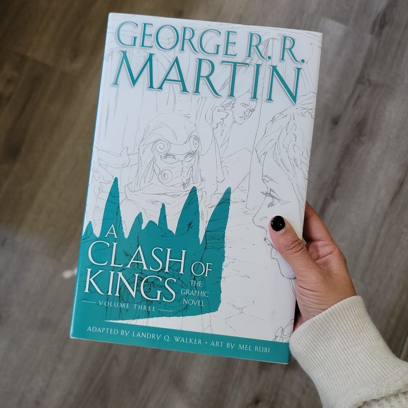 A Clash of Kings: the Graphic Novel: Volume Three