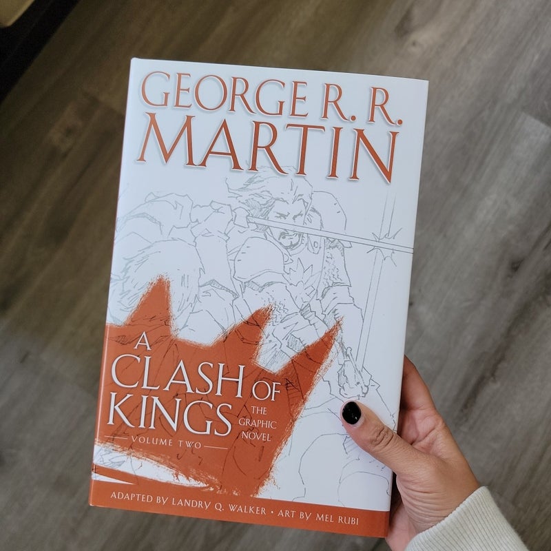 A Clash of Kings: the Graphic Novel: Volume Two by George R.R. Martin,  Hardcover