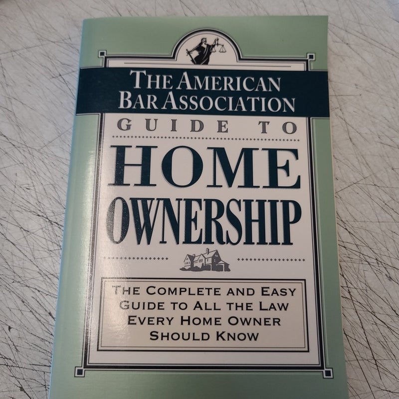 ABA Guide to Home Ownership