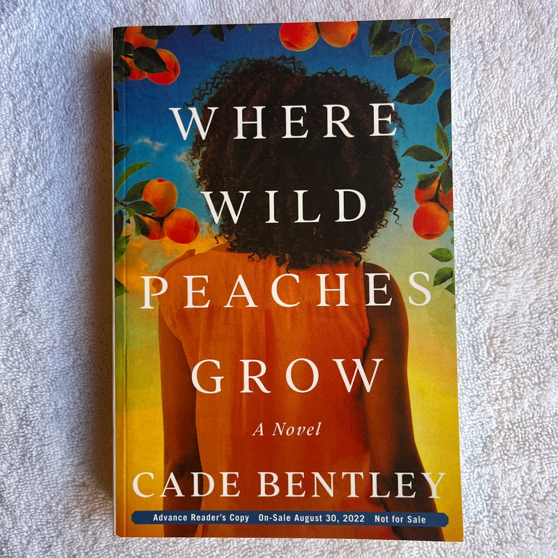 Where Wild Peaches Grow