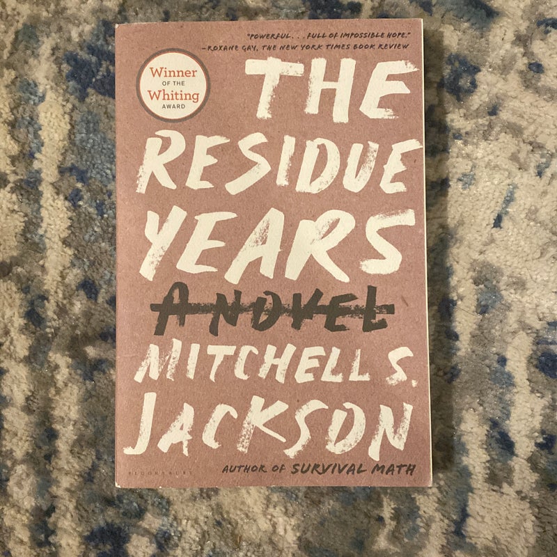The Residue Years