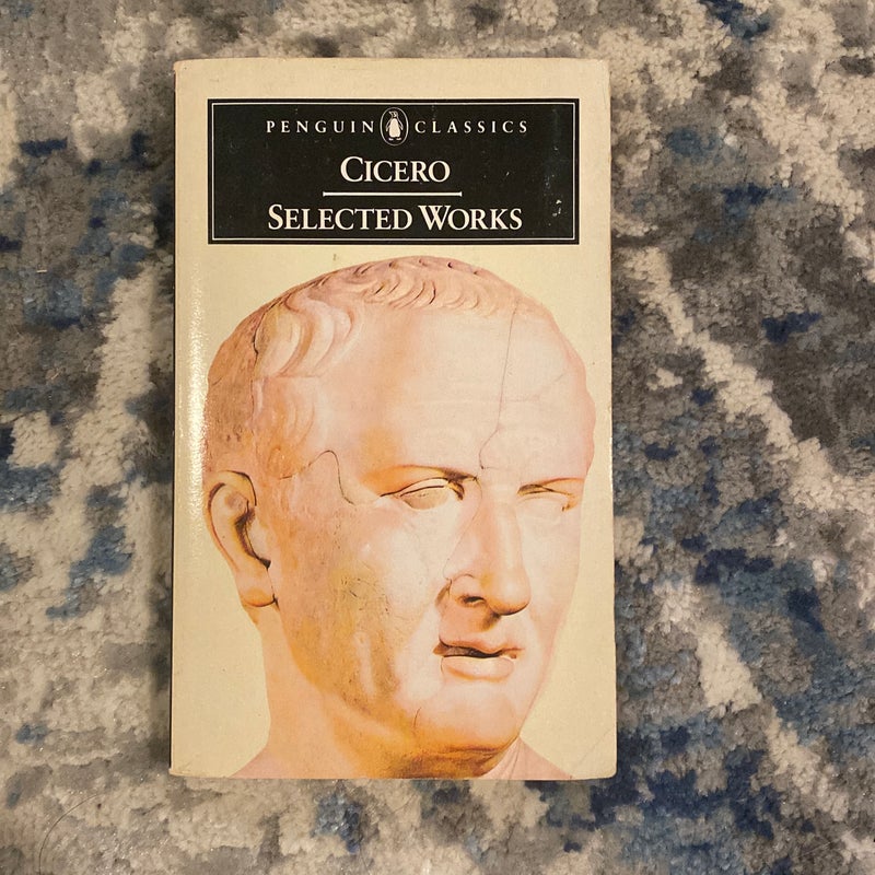 Selected Works (Cicero, Marcus Tullius)