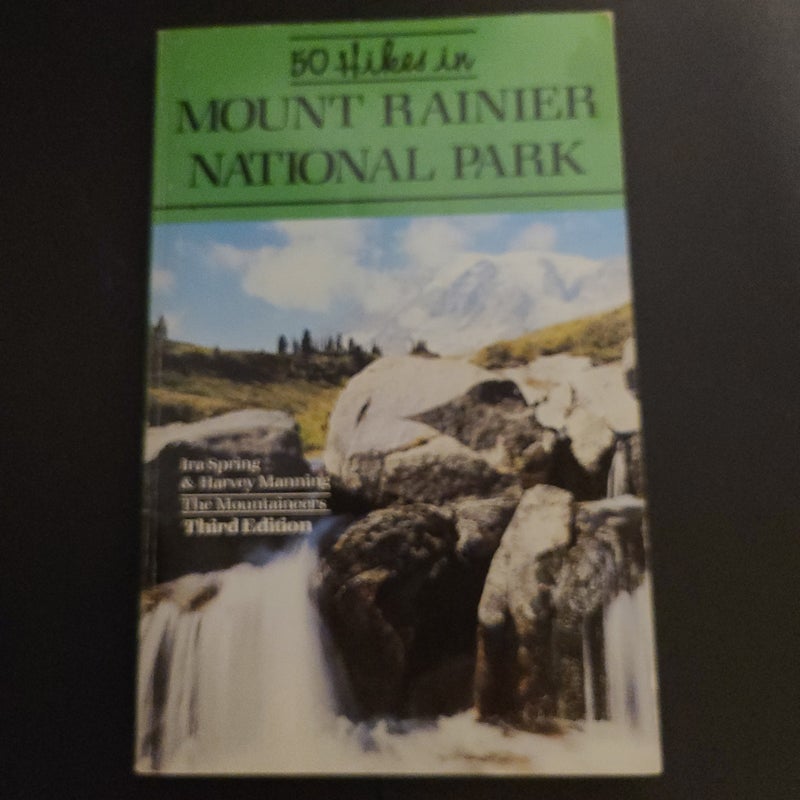 Fifty Hikes in Mount Rainier National Park