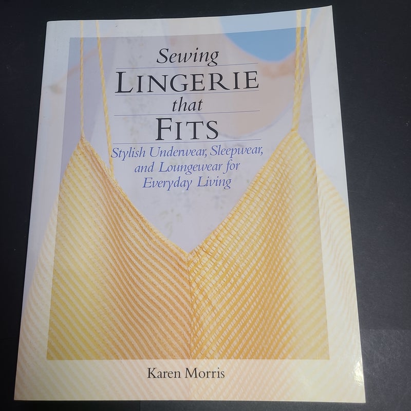 Sewing Lingerie That Fits