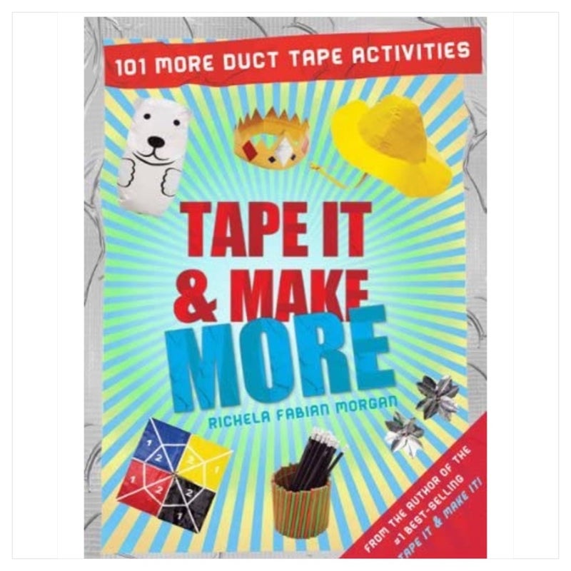 Tape it & make more