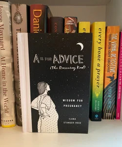 A Is for Advice (the Reassuring Kind)