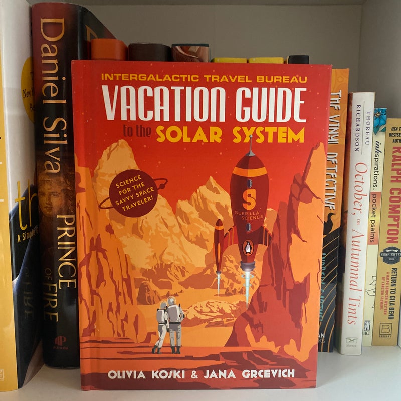 Vacation Guide to the Solar System