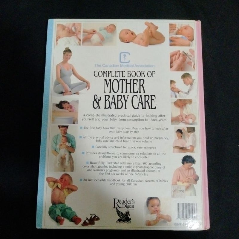 The Canadian Medical Association Complete Book of Mother and Baby Care