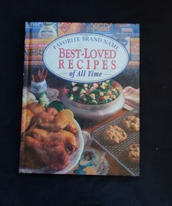 Favorite Brand Name Best Loved Recipes of All Time 