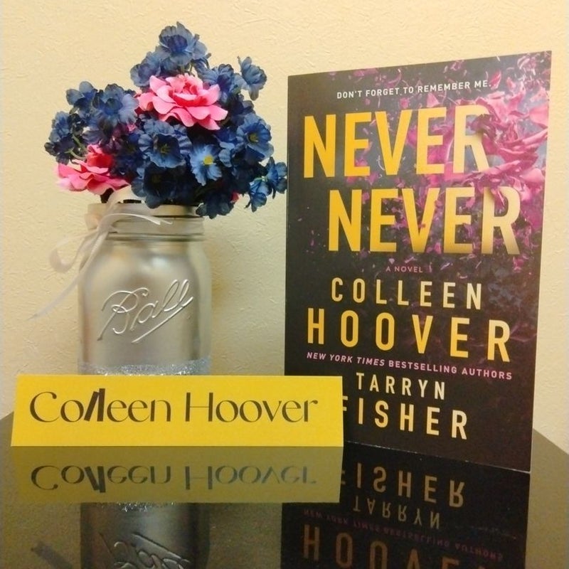 Never Never *Signed by Colleen Hoover*
