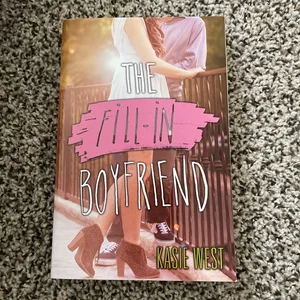 The Fill-In Boyfriend