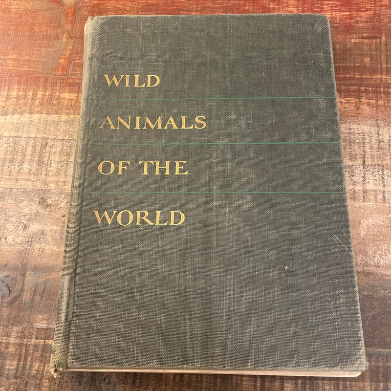 Wild Animals of the World (VINTAGE/ANTIQUE, 1948)
