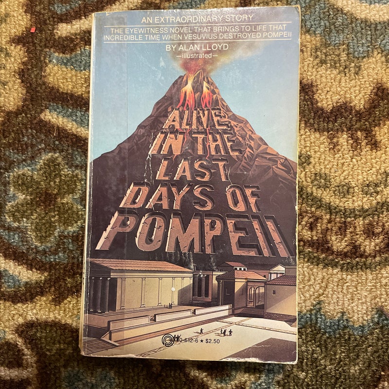 Alive in the Last Days of Pompeii