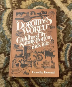 Dorothy’s World (VINTAGE, 1977) 