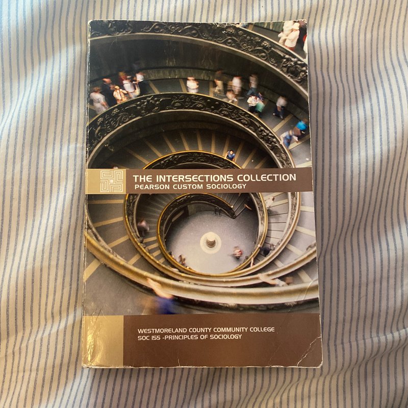 The Intersections Collection Pearson Custom Sociology
