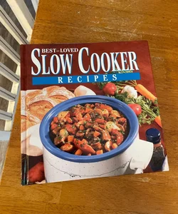 Best loved slow cooker recipes 