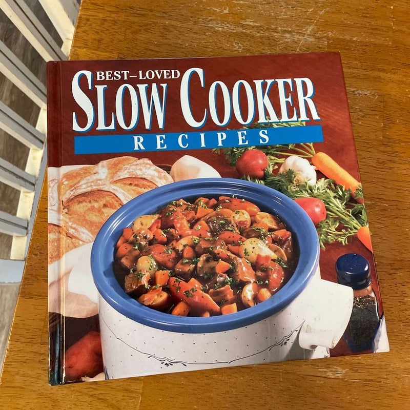 Best loved slow cooker recipes 