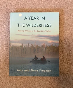 A Year in the Wilderness