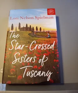 The Star Crossed Sister's Of Tuscany