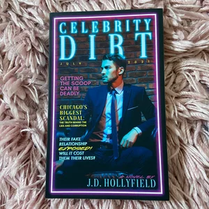 Celebrity Dirt: a Fake Relationship Romantic Suspense Standalone