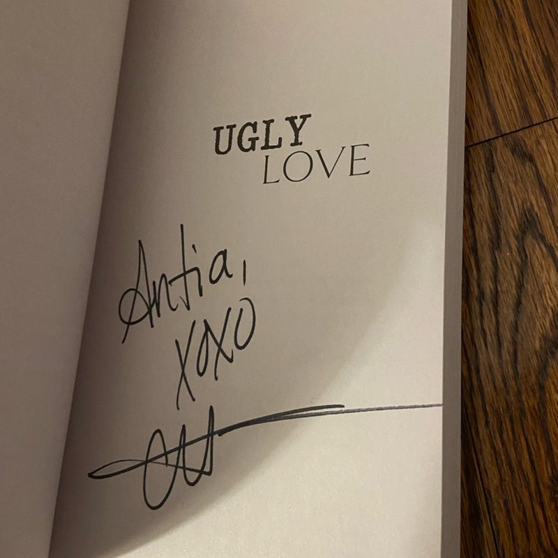 SIGNED Ugly Love