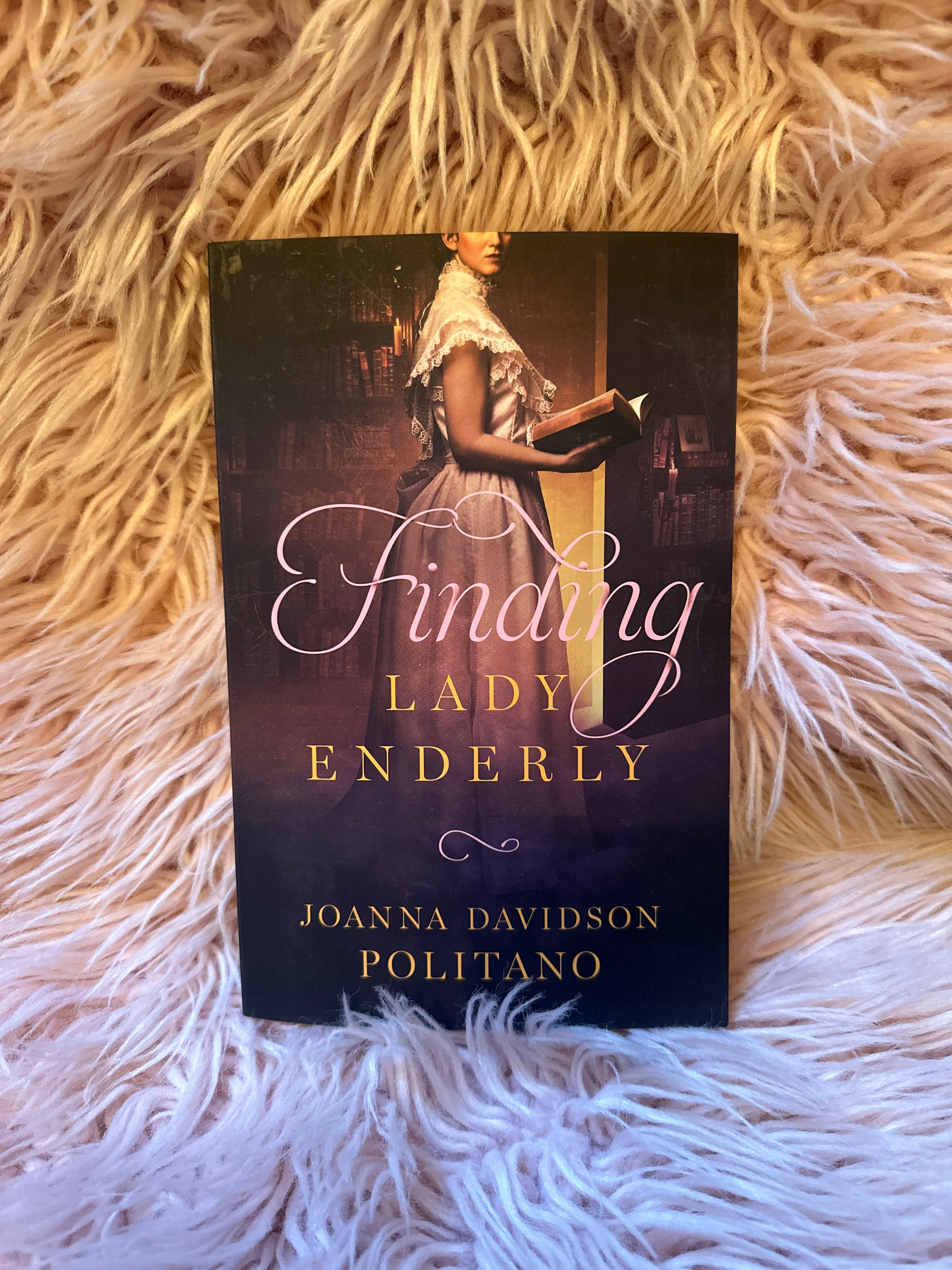 Finding Lady Enderly