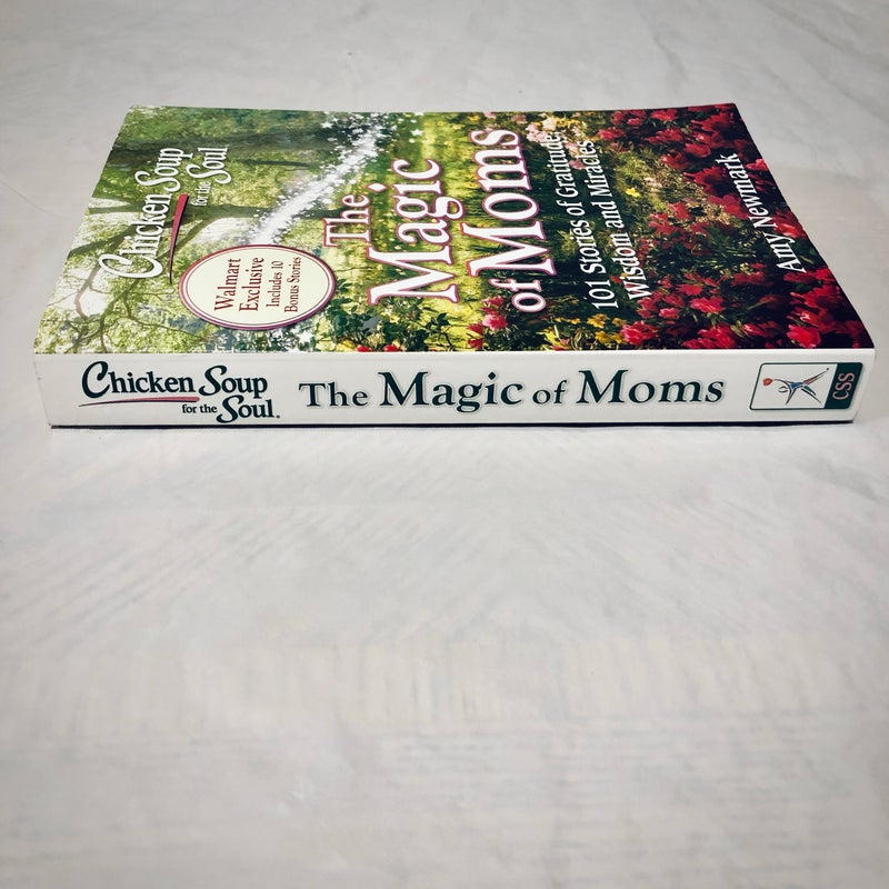 Chicken Soup for the Soul: The Magic of Moms