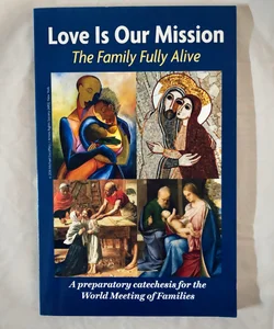 Love Is Our Mission