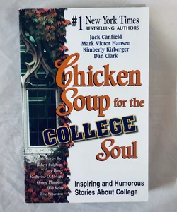 Chicken soup for the college soul