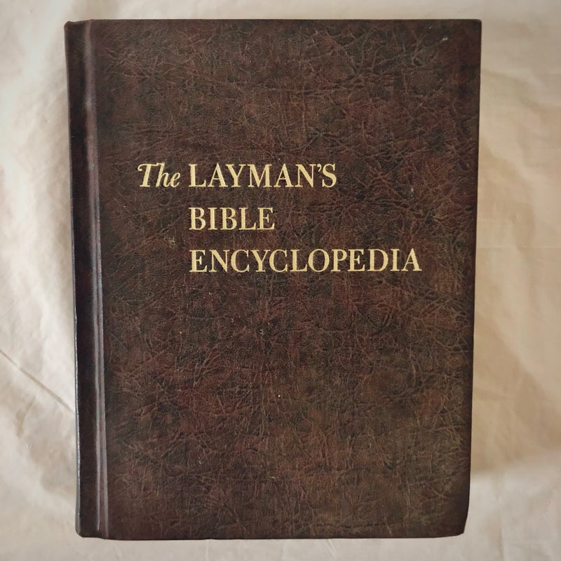 The Layman’s Bible Encylopedia 