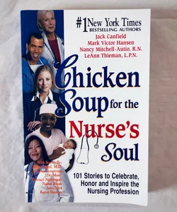 Chicken soup for the nurse's soul