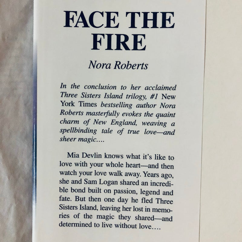 Face the fire